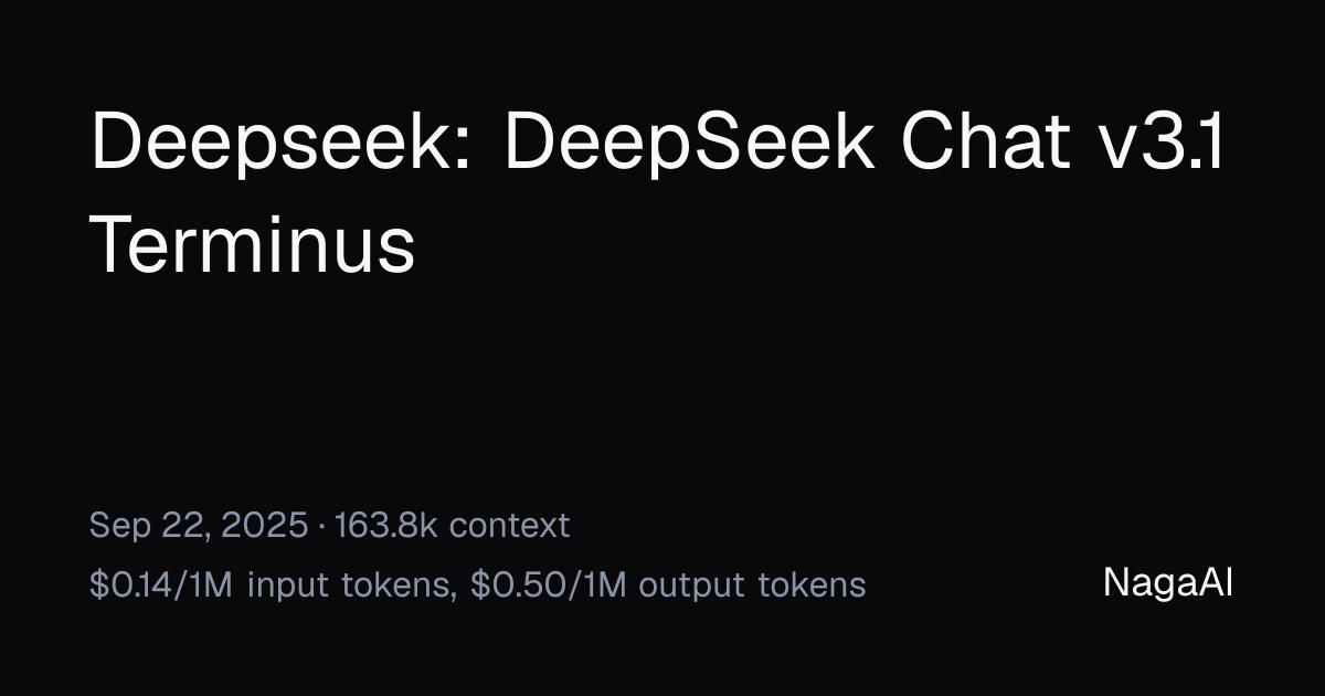 DeepSeek Chat v3.1 Terminus API Provider | NagaAI