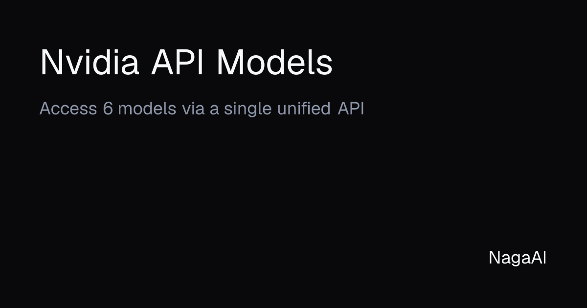 Nvidia Models API Provider | NagaAI